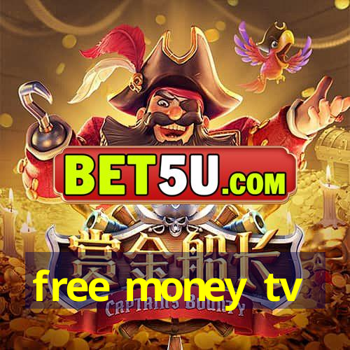 free money tv