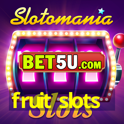 fruit slots