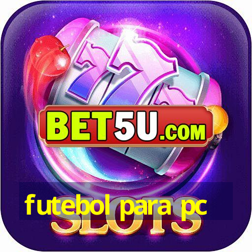 futebol para pc