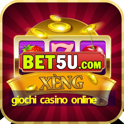 giochi casino online