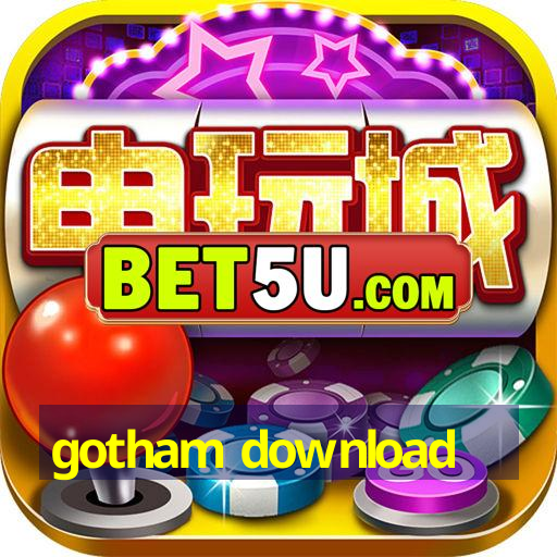 gotham download