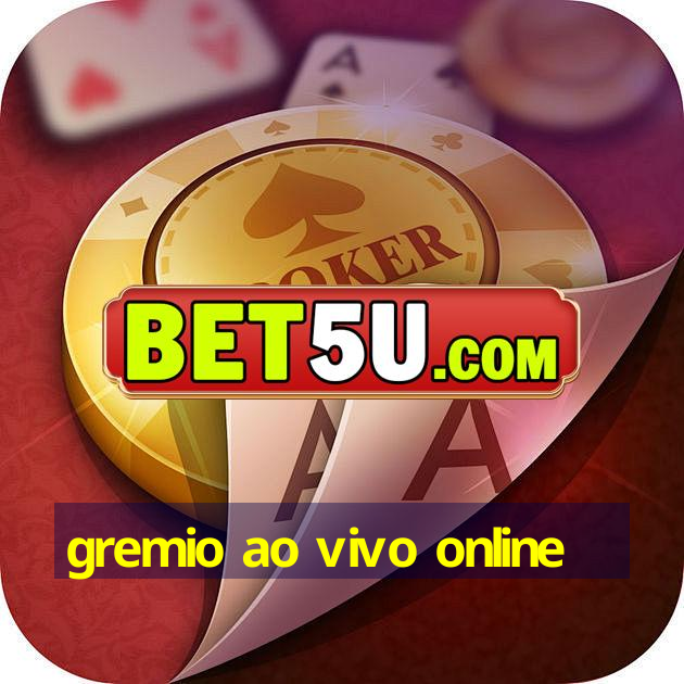 gremio ao vivo online