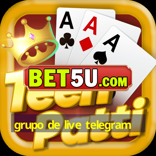 grupo de live telegram