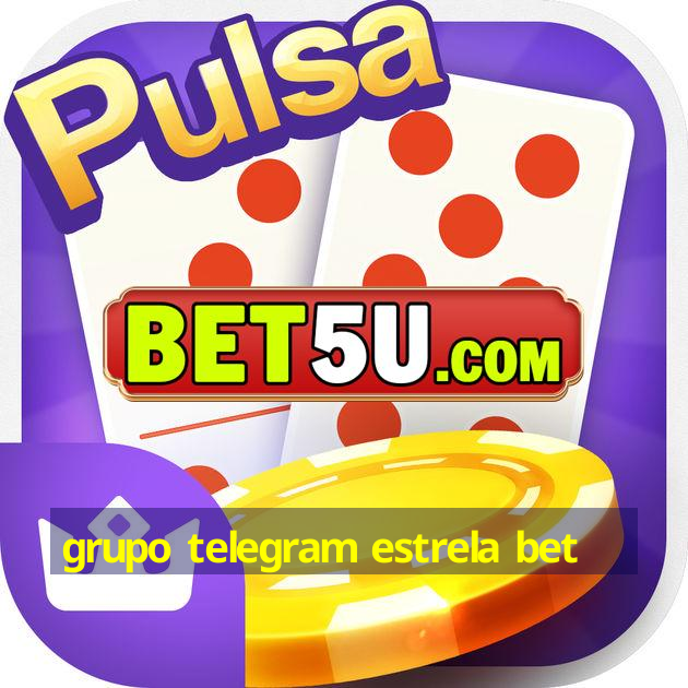 grupo telegram estrela bet