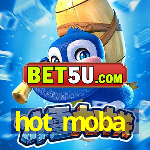 hot moba