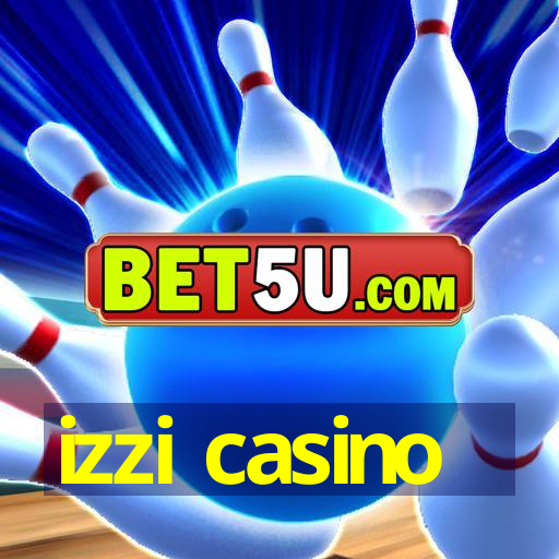 izzi casino