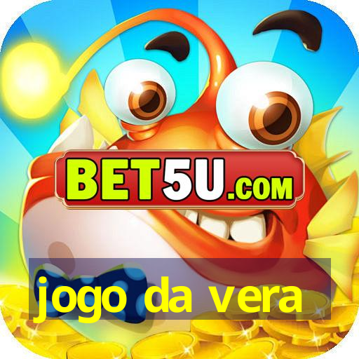 jogo da vera