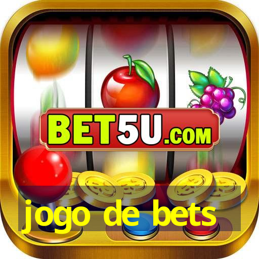 jogo de bets