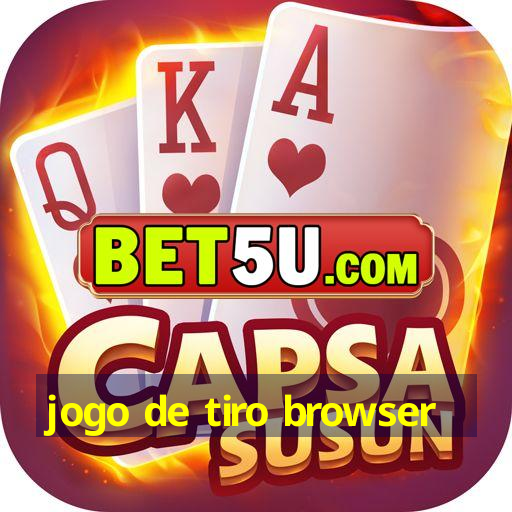 jogo de tiro browser