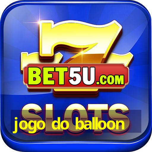 jogo do balloon