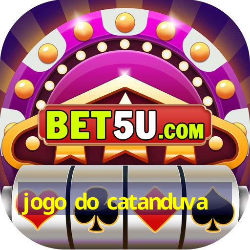 jogo do catanduva