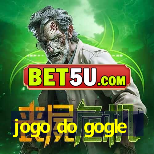 jogo do gogle