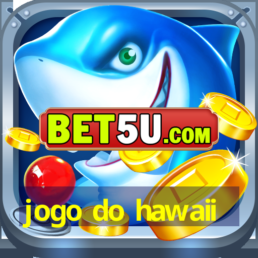 jogo do hawaii