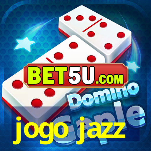 jogo jazz