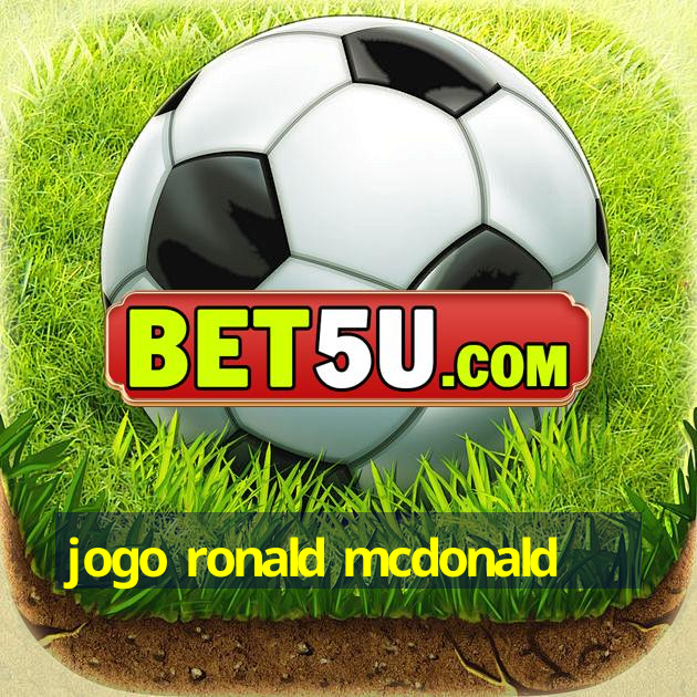 jogo ronald mcdonald