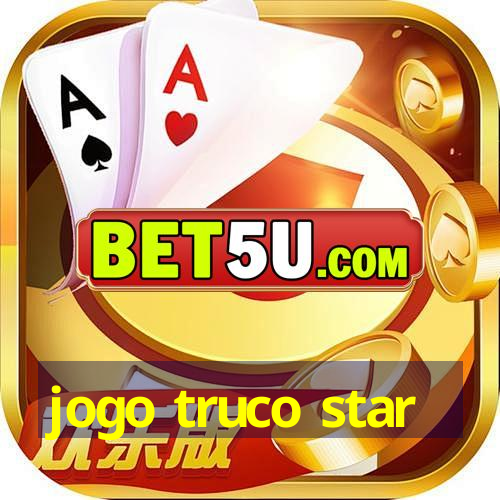 jogo truco star