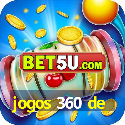 jogos 360 de