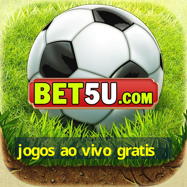 jogos ao vivo gratis