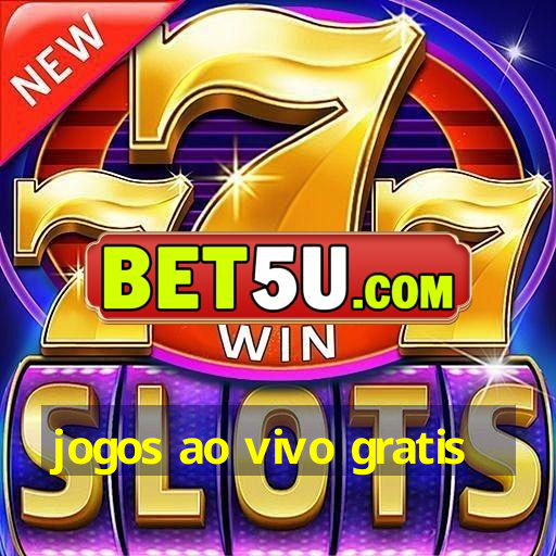 jogos ao vivo gratis