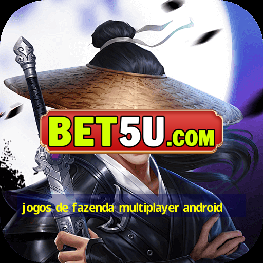 jogos de fazenda multiplayer android