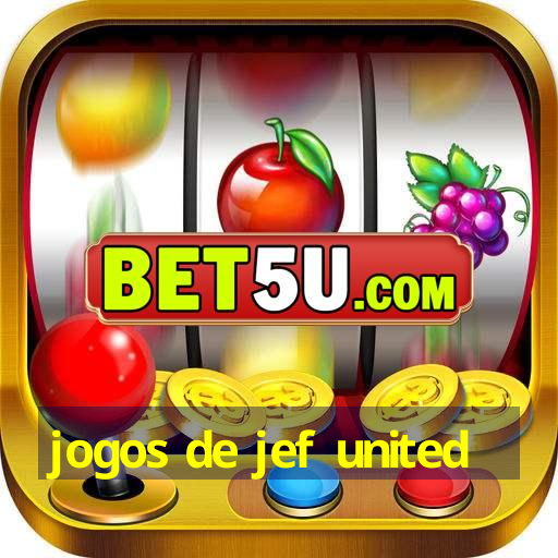 jogos de jef united