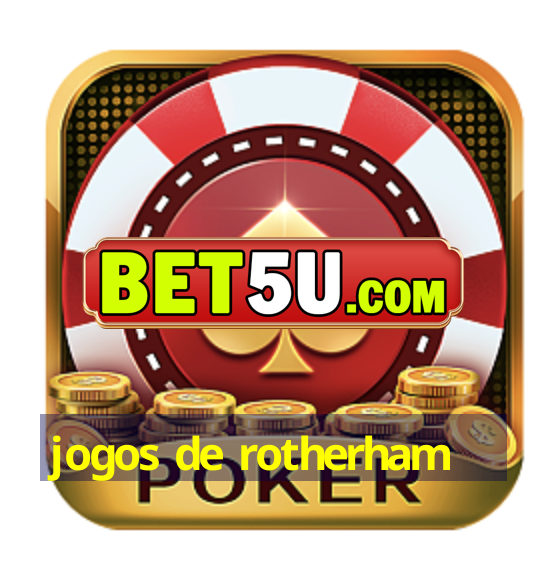 jogos de rotherham