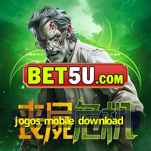 jogos mobile download