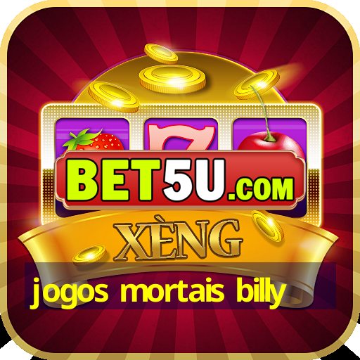 jogos mortais billy