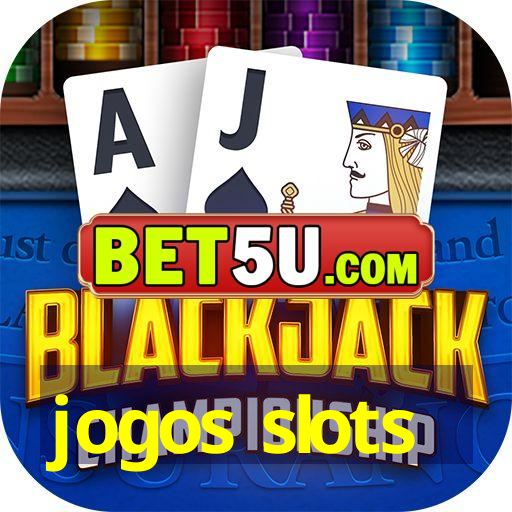 jogos slots