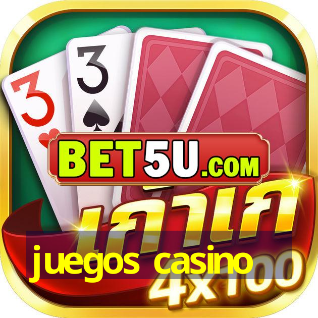 juegos casino