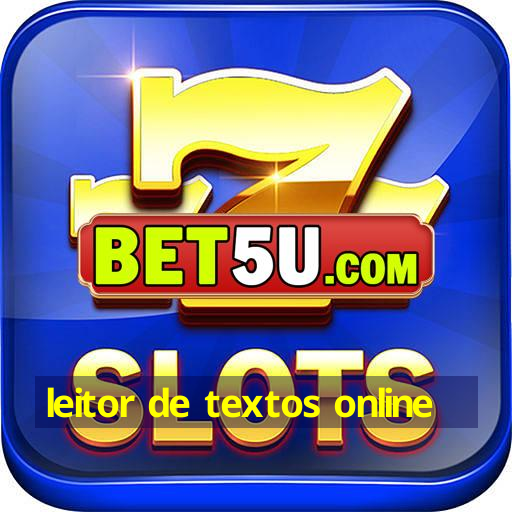 leitor de textos online