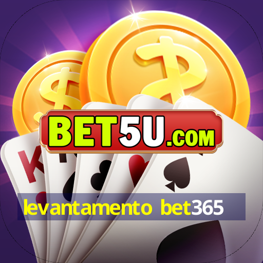 levantamento bet365