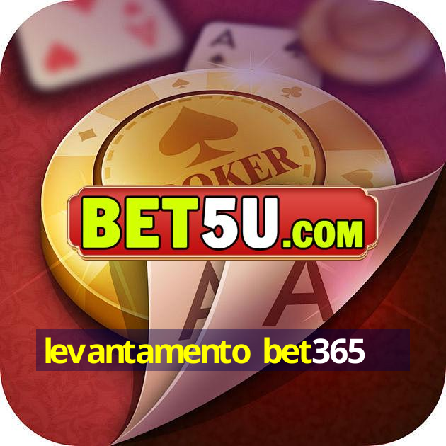 levantamento bet365