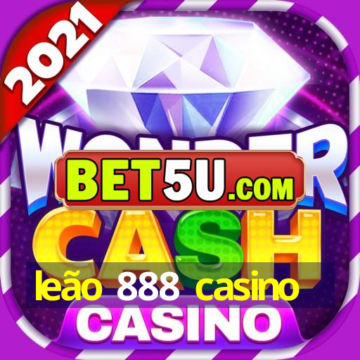 leão 888 casino