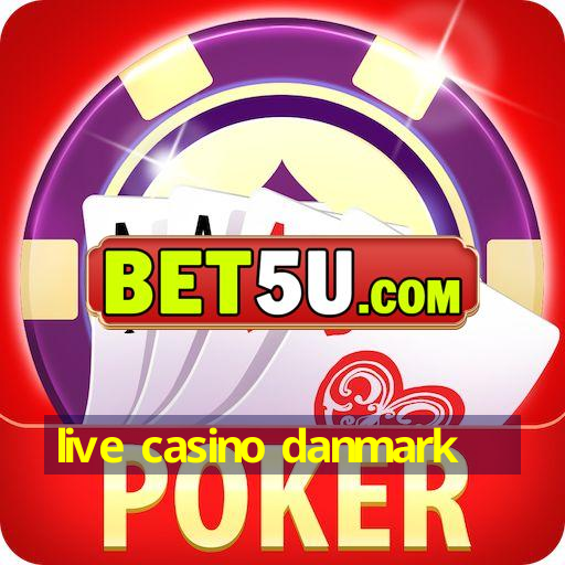 live casino danmark