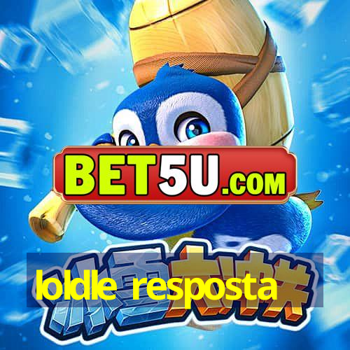 loldle resposta