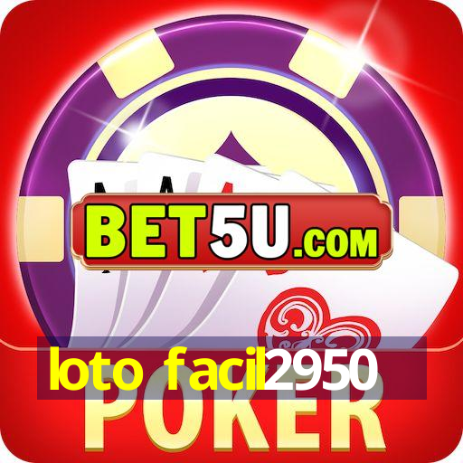 loto facil2950