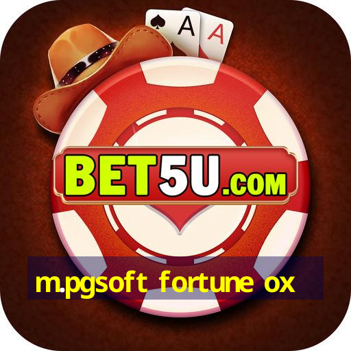 m.pgsoft fortune ox