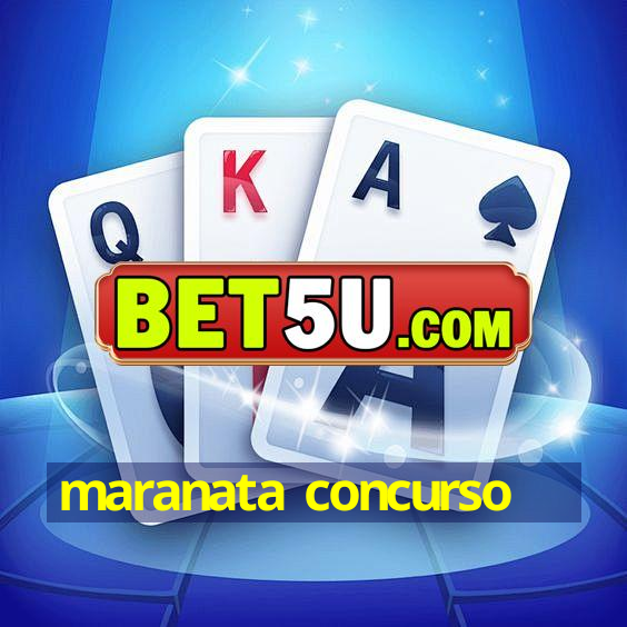 maranata concurso