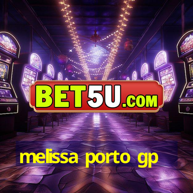 melissa porto gp