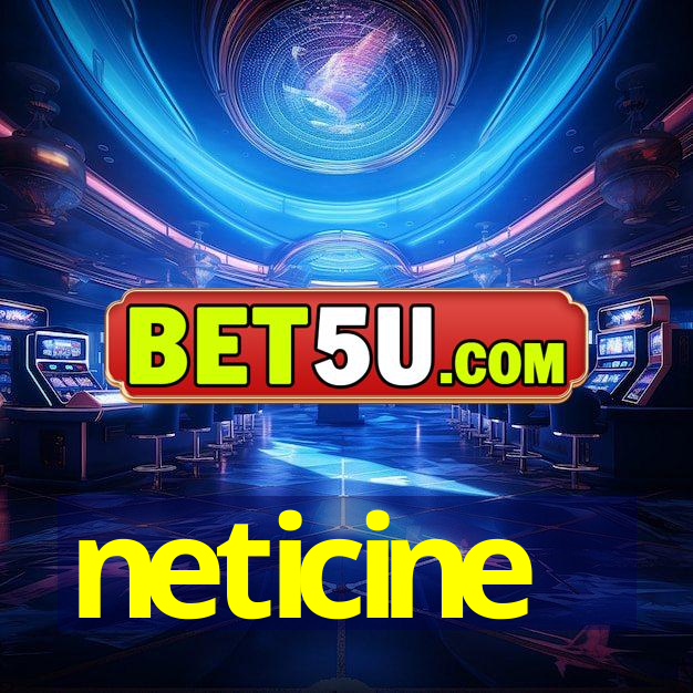 neticine