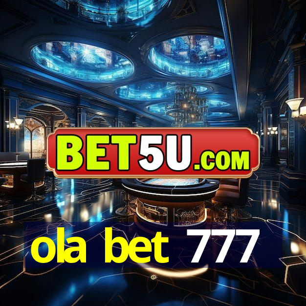 ola bet 777