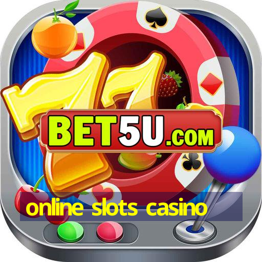 online slots casino