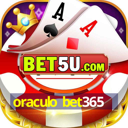 oraculo bet365