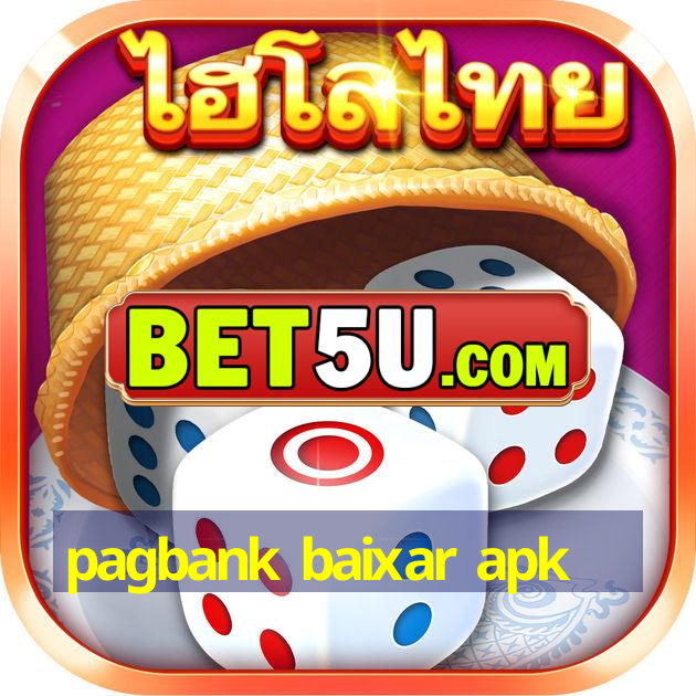 pagbank baixar apk