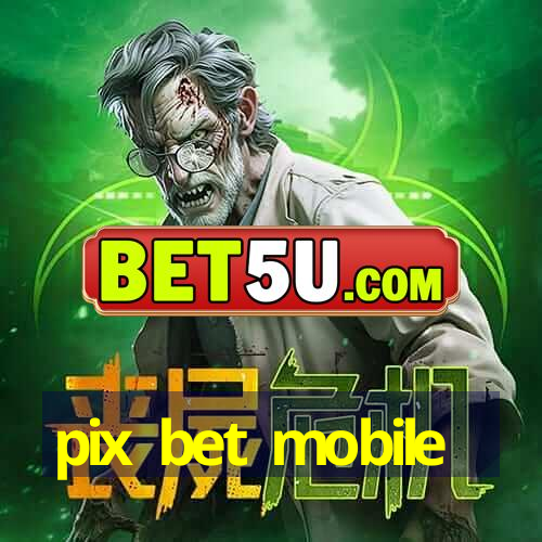 pix bet mobile