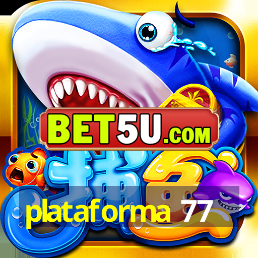 plataforma 77