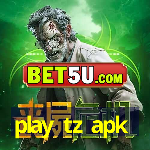 play tz apk