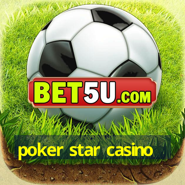 poker star casino