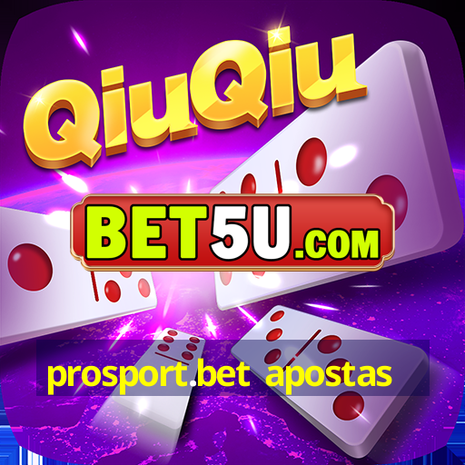 prosport.bet apostas